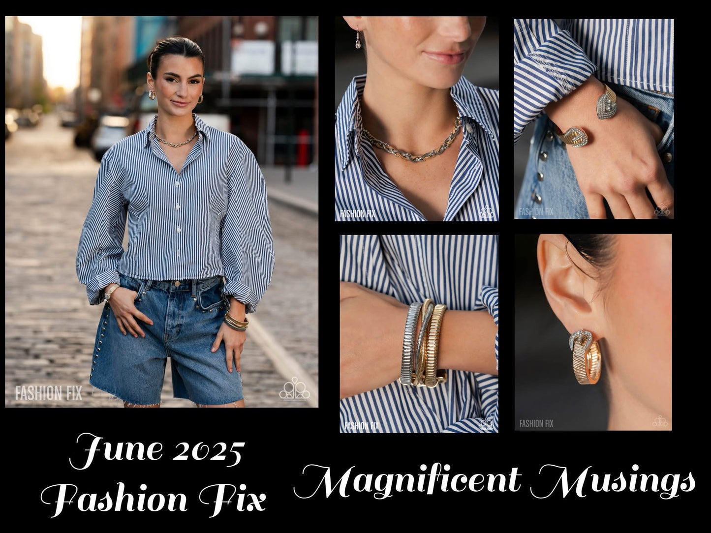 Fashion Fix June 25’ -Magnificent musings